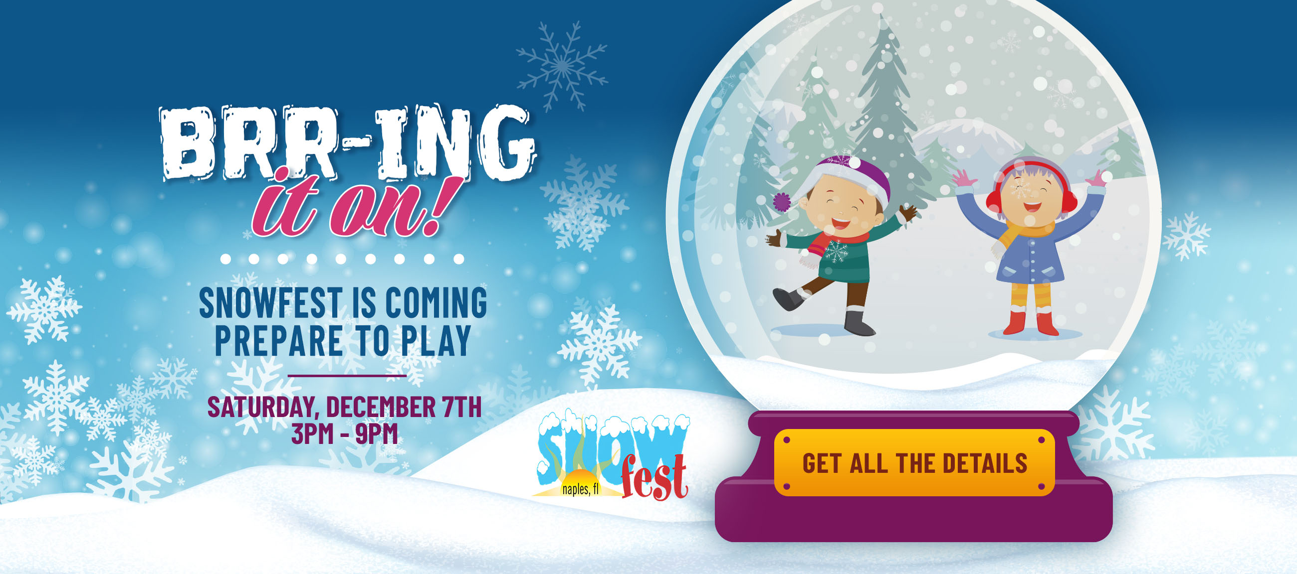 Snowfest event Saturday, December 7th, 3pm to 9pm